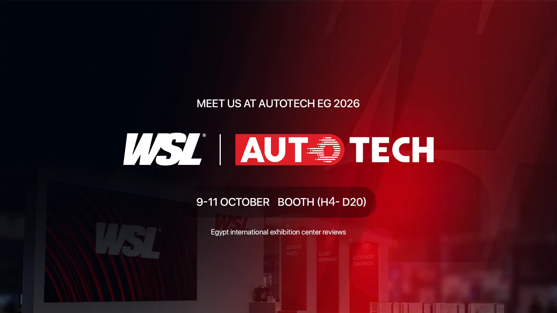 WSL at AutoTech Egypt 2026, 9-11 October, Booth H4-D20